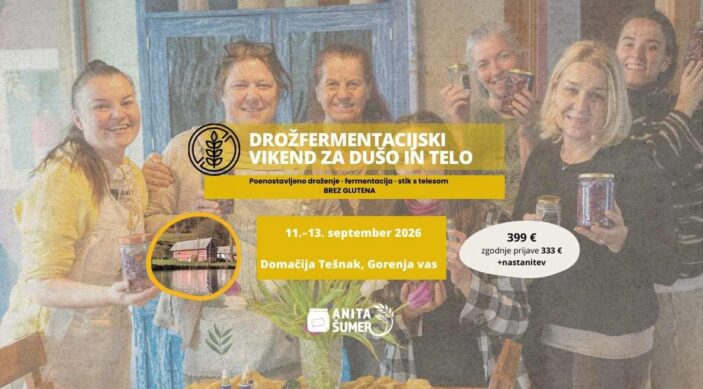 brezglutenski drožfermentacijski vikend za dušo in telo, Tešnak, september 2026